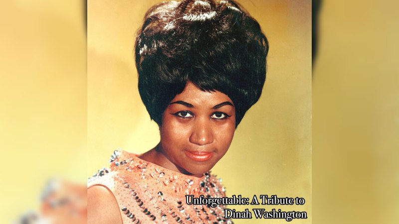 Обкладинка альбому Unforgettable: A Tribute to Dinah Washington