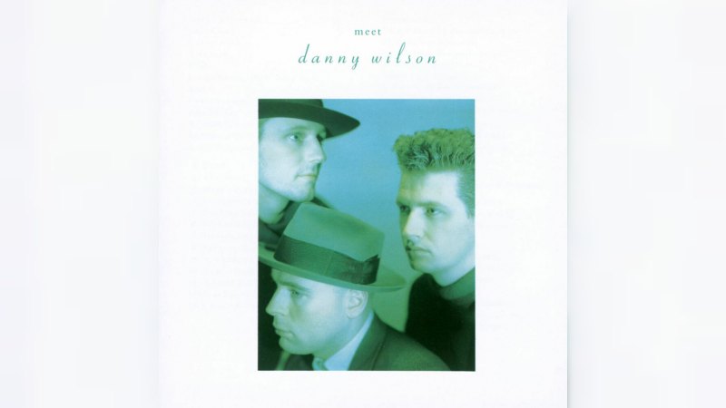 Обложка альбома Meet Danny Wilson