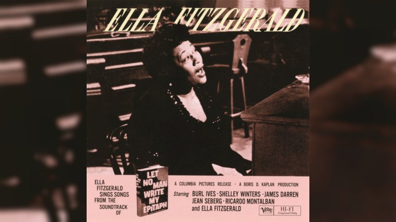 Обкладинка альбому Ella Fitzgerald Sings Songs from the Soundtrack of "Let No Man Write My Epitaph"
