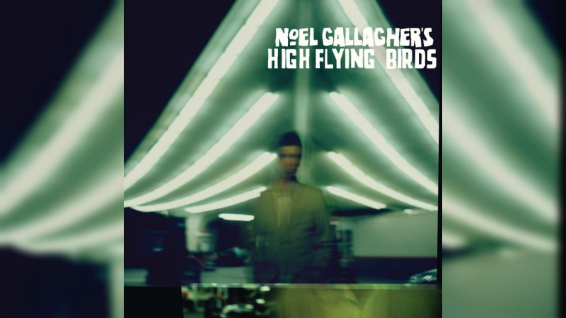 Обложка альбома Noel Gallagher's High Flying Birds