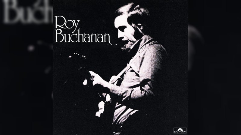 Обкладинка альбому Roy Buchanan