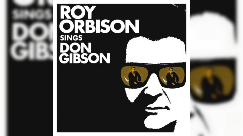 Обложка альбома Roy Orbison Sings Don Gibson