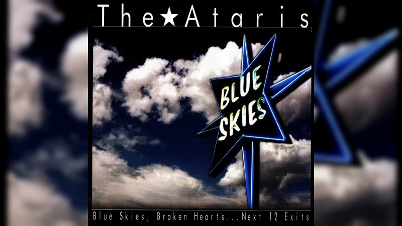 Обкладинка альбому Blue Skies, Broken Hearts...Next 12 Exits