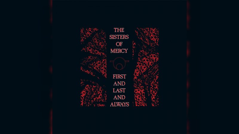 Обложка альбома First and Last and Always