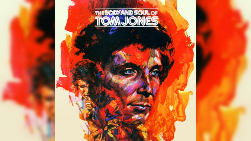 Обкладинка альбому The Body and Soul of Tom Jones
