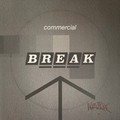 Обкладинка альбому Commercial Break