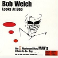 Обложка альбома Bob Welch Looks at Bop