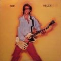 Обложка альбома Bob Welch