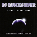 Обложка альбома Escape 2 Planet Love