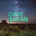 Обложка альбома Café "Safari"