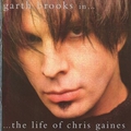 Обложка альбома Garth Brooks in...the Life of Chris Gaines