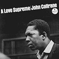 Пластинка John Coltrane - A Love Supreme