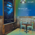 Обложка альбома Nirvana Cafe