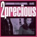 Обложка альбома 2preciious