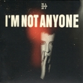 Обкладинка альбому I'm Not Anyone