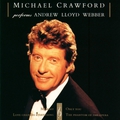 Обложка альбома Michael Crawford Performs Andrew Lloyd Webber