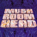 Обложка альбома Mushroomhead