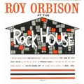 Обложка альбома Roy Orbison at the Rock House