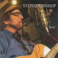 Обложка альбома Stephen Bishop Live