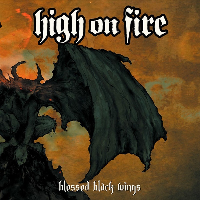 High on Fire - Blessed Black Wings